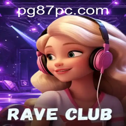 RaveClub: A Captivating New Experience in Gaming