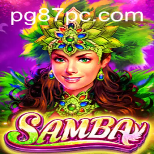 Exploring the Enchanting World of Samba: A Closer Look at 87PC.COM's Latest Offering