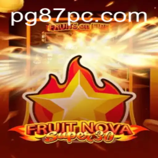 Exploring the Exciting World of FruitrNovaSupe30 and Its Dynamic Gameplay