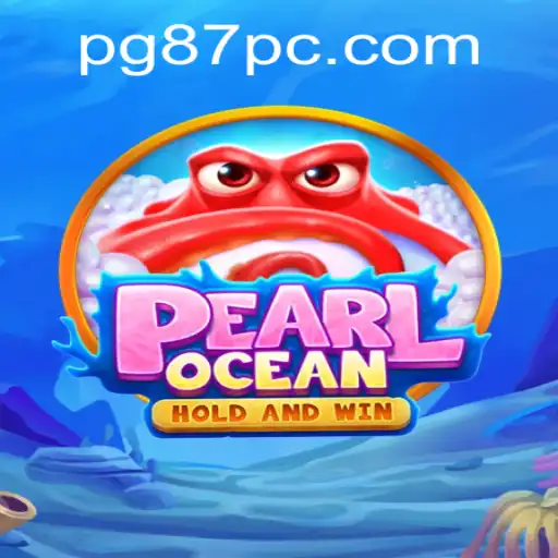 Exploring PearlOcean: A Deep Dive into the Latest Gaming Sensation